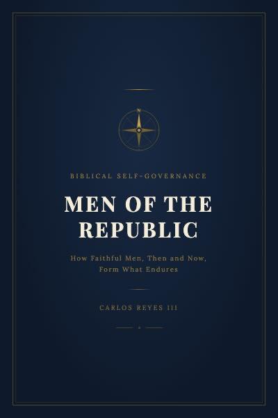 Men of the Republic by Carlos Reyes III - paperback book cover